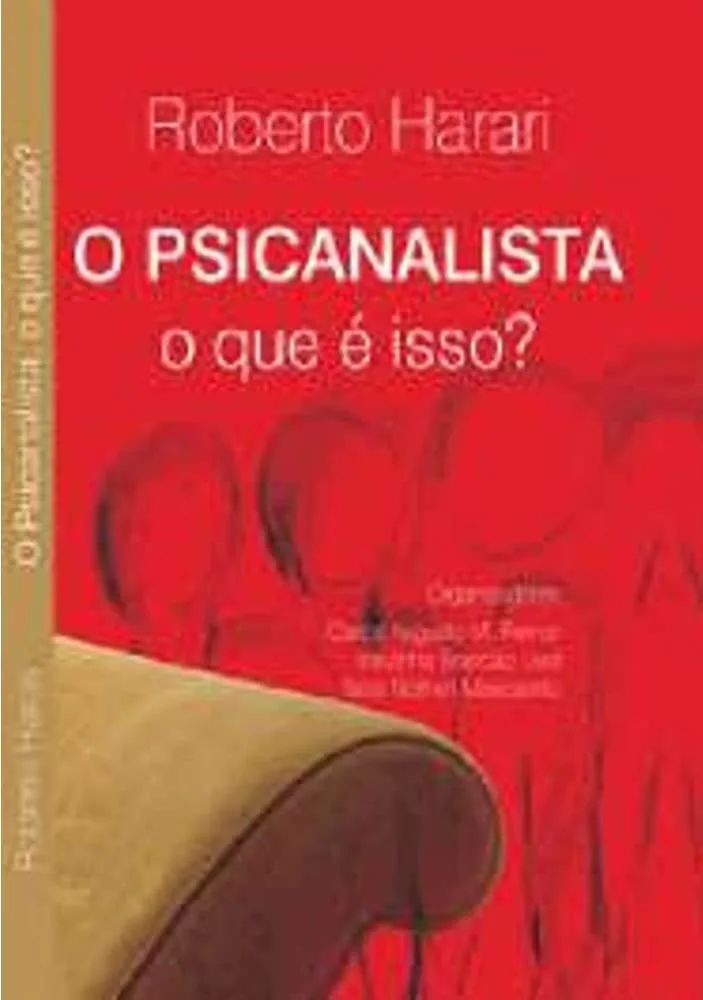 Capa do livro O Psicanalista, o que é isso? de Roberto Harari com organização de Carlos Augusto M. Remor